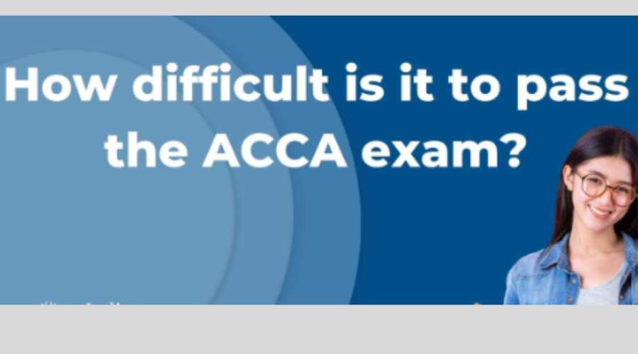 How is it hard to pass the ACCA exams