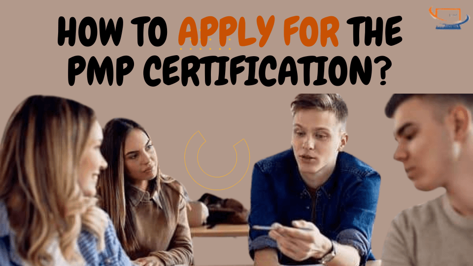 How to Apply for the PMP Certification